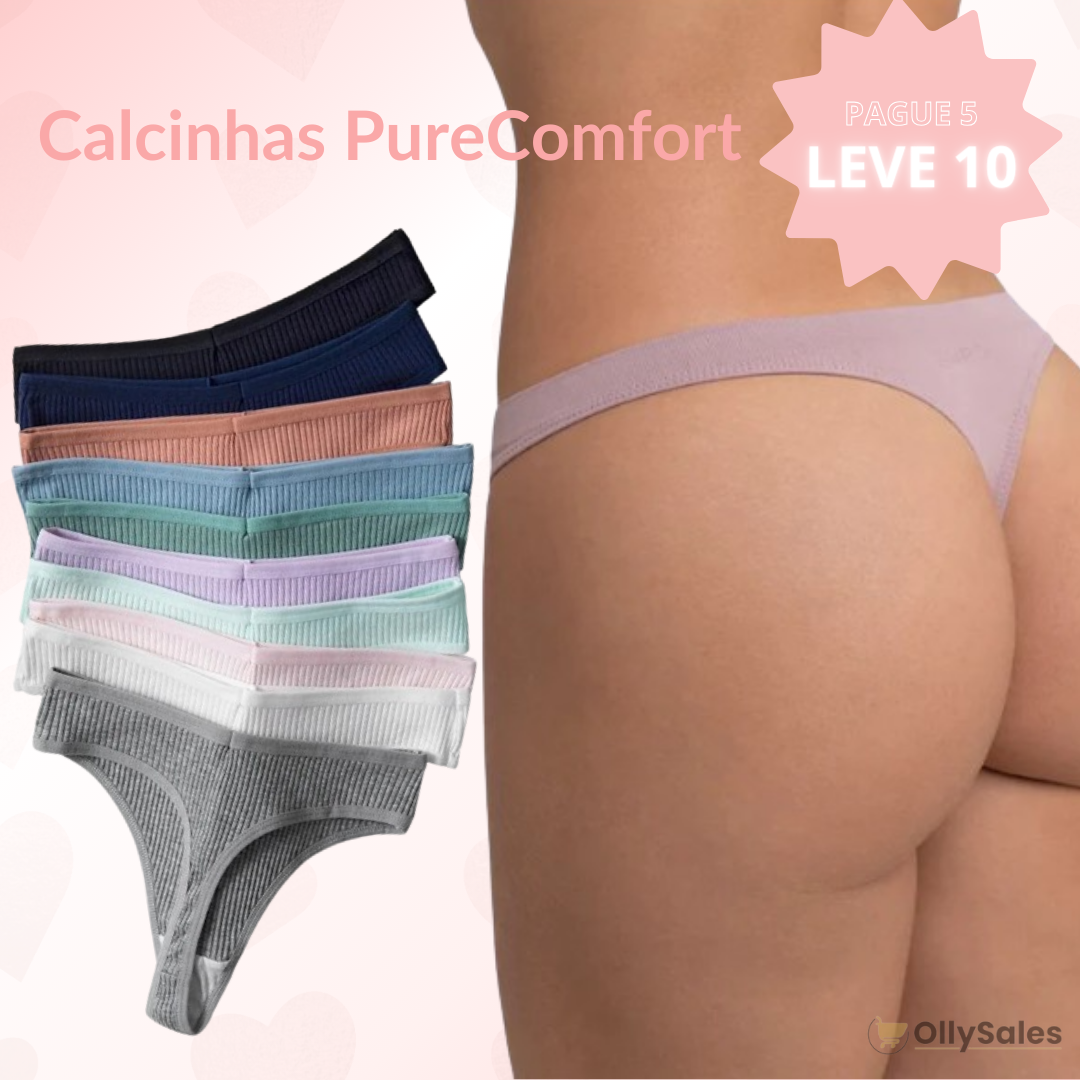 [Oferta Relâmpago - Pague 5 Leve 10] Calcinhas PureComfort - FRETE GRÁTIS